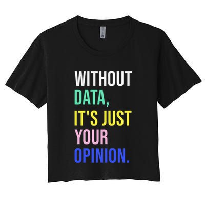 Data Analyst Statistics Statistician Funny Data Engineer Crop Top