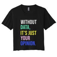 Data Analyst Statistics Statistician Funny Data Engineer Crop Top