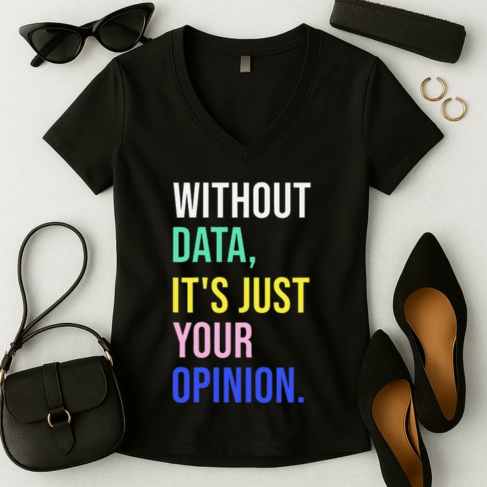 Data Analyst Statistics Statistician Funny Data Engineer Women's V-Neck T-Shirt