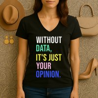 Data Analyst Statistics Statistician Funny Data Engineer Women's V-Neck T-Shirt