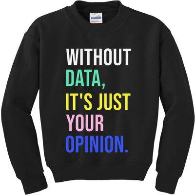 Data Analyst Statistics Statistician Funny Data Engineer Kids Sweatshirt