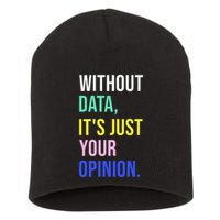 Data Analyst Statistics Statistician Funny Data Engineer Short Acrylic Beanie