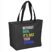 Data Analyst Statistics Statistician Funny Data Engineer Zip Tote Bag