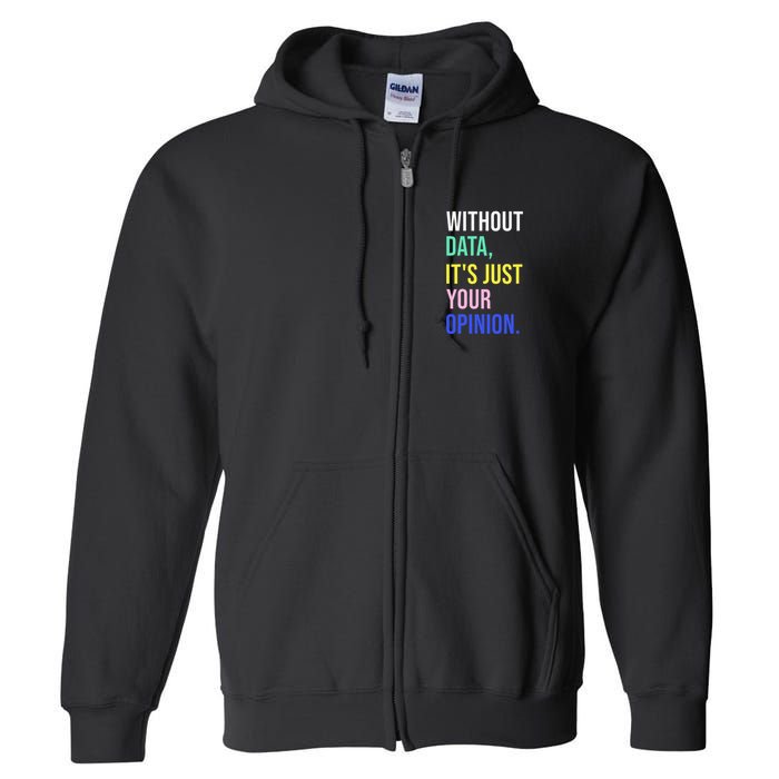 Data Analyst Statistics Statistician Funny Data Engineer Full Zip Hoodie