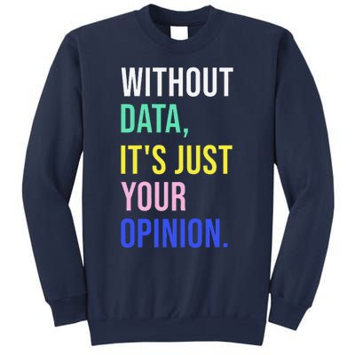 Data Analyst Statistics Statistician Funny Data Engineer Sweatshirt