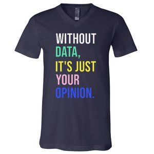 Data Analyst Statistics Statistician Funny Data Engineer V-Neck T-Shirt