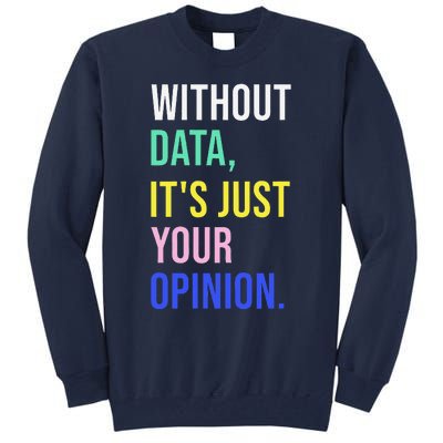 Data Analyst Statistics Statistician Funny Data Engineer Tall Sweatshirt