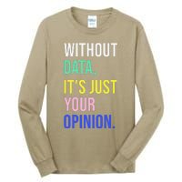 Data Analyst Statistics Statistician Funny Data Engineer Tall Long Sleeve T-Shirt