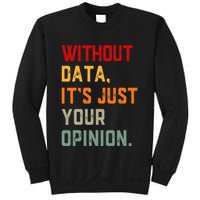 Data Analyst Statistic Statistician Funny Data Engineer Nerd Sweatshirt