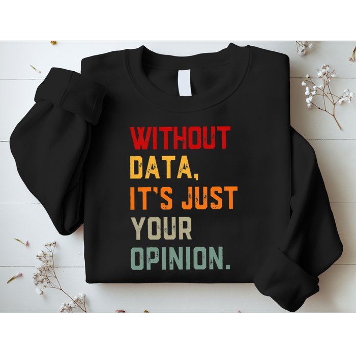 Data Analyst Statistic Statistician Funny Data Engineer Nerd Sweatshirt