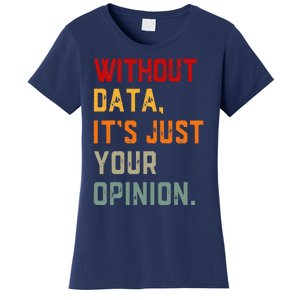 Data Analyst Statistic Statistician Funny Data Engineer Nerd Women's T-Shirt