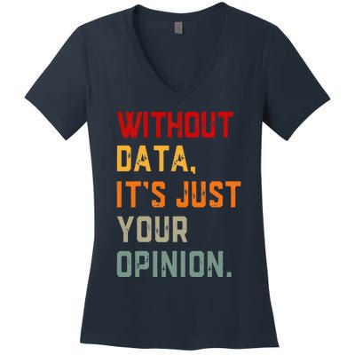 Data Analyst Statistic Statistician Funny Data Engineer Nerd Women's V-Neck T-Shirt