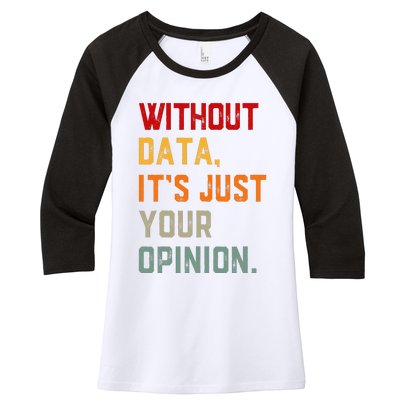 Data Analyst Statistic Statistician Funny Data Engineer Nerd Women's Tri-Blend 3/4-Sleeve Raglan Shirt