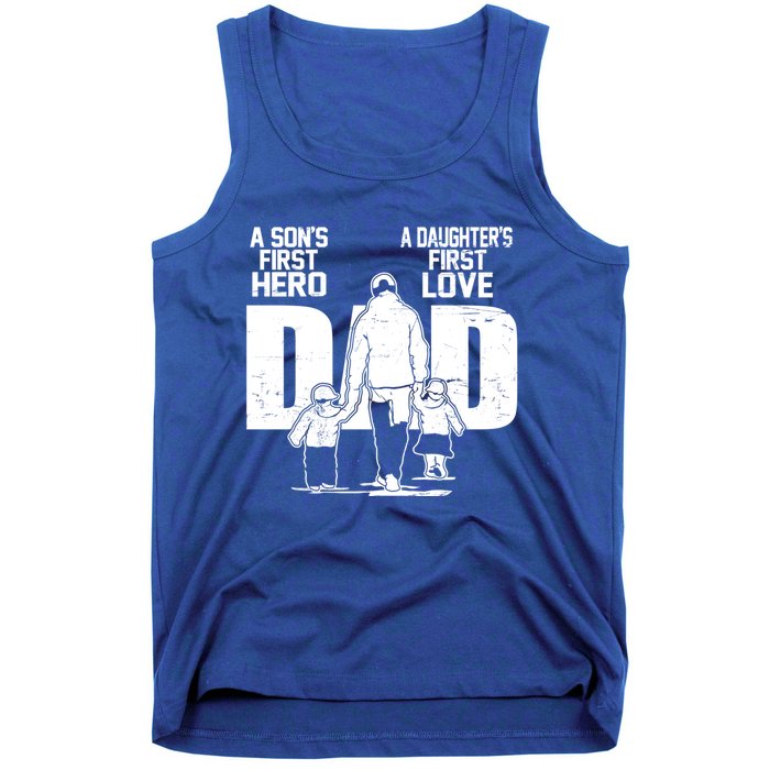 Dad A Sons First Hero Daughters First Love FatherS Day Gift Tank Top