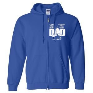 Dad A Sons First Hero Daughters First Love FatherS Day Gift Full Zip Hoodie