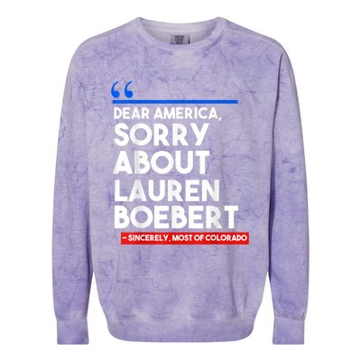 Dear America Sorry About Lauren Boebert Colorblast Crewneck Sweatshirt