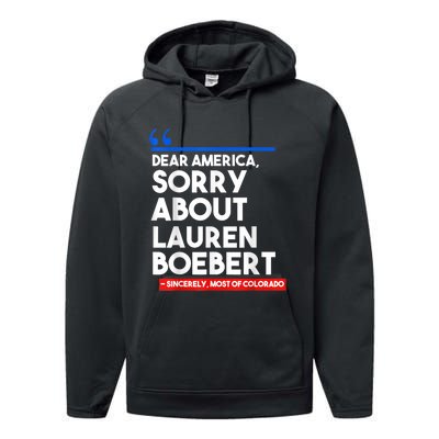 Dear America Sorry About Lauren Boebert Performance Fleece Hoodie