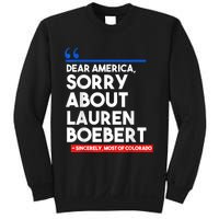 Dear America Sorry About Lauren Boebert Sweatshirt