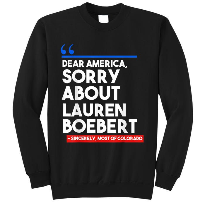 Dear America Sorry About Lauren Boebert Sweatshirt