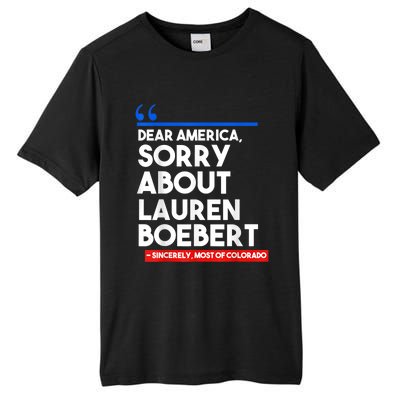 Dear America Sorry About Lauren Boebert Tall Fusion ChromaSoft Performance T-Shirt