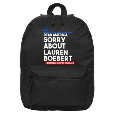 Dear America Sorry About Lauren Boebert 16 in Basic Backpack