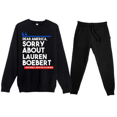 Dear America Sorry About Lauren Boebert Premium Crewneck Sweatsuit Set