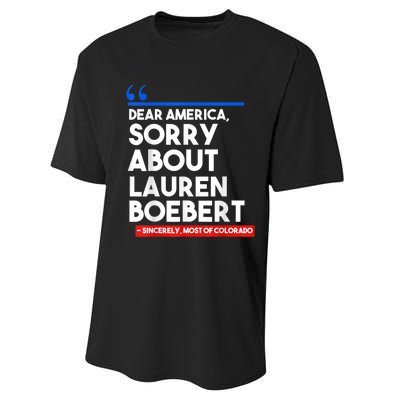 Dear America Sorry About Lauren Boebert Performance Sprint T-Shirt