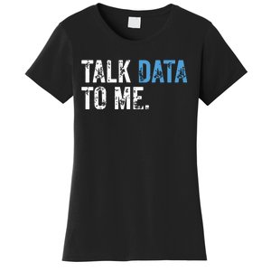 Data Analyst Scientist Statistic Statisticians Data Engineer Women's T-Shirt