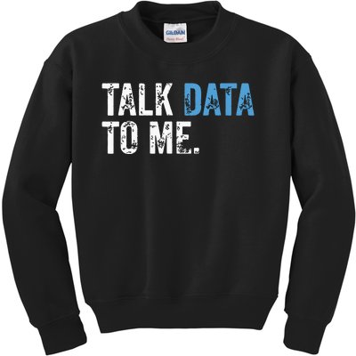 Data Analyst Scientist Statistic Statisticians Data Engineer Kids Sweatshirt