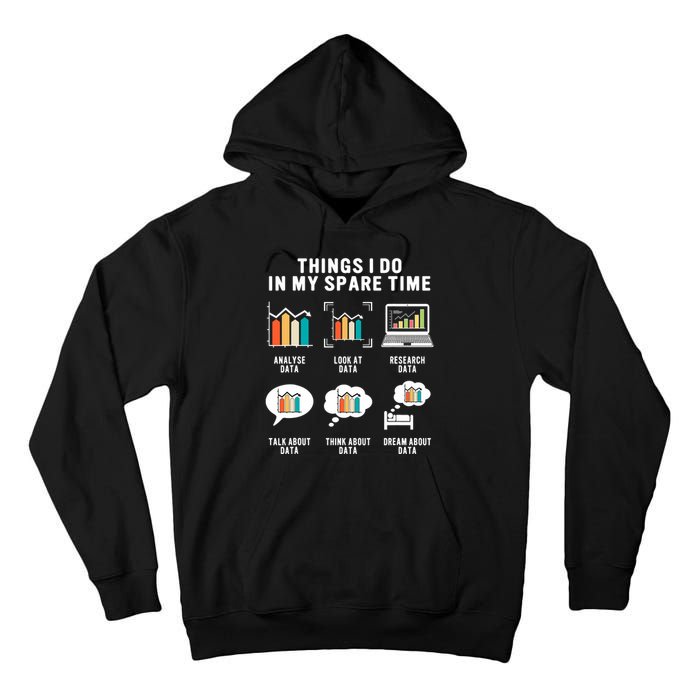 Data Analyst Statistic Scientist Funny Data Engineer Nerd Tall Hoodie