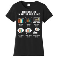 Data Analyst Statistic Scientist Funny Data Engineer Nerd Women's T-Shirt