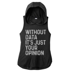 Data Analyst Statistic Statistician Funny Data Engineer Nerd Ladies PosiCharge Tri-Blend Wicking Draft Hoodie Tank