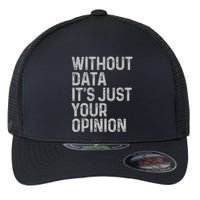Data Analyst Statistic Statistician Funny Data Engineer Nerd Flexfit Unipanel Trucker Cap