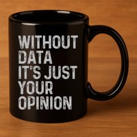 Data Analyst Statistic Statistician Funny Data Engineer Nerd 11oz C Handle Ceramic Mug