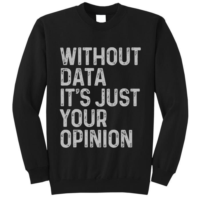 Data Analyst Statistic Statistician Funny Data Engineer Nerd Tall Sweatshirt