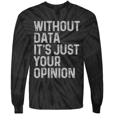 Data Analyst Statistic Statistician Funny Data Engineer Nerd Tie-Dye Long Sleeve Shirt