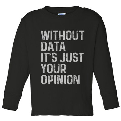 Data Analyst Statistic Statistician Funny Data Engineer Nerd Toddler Long Sleeve Shirt