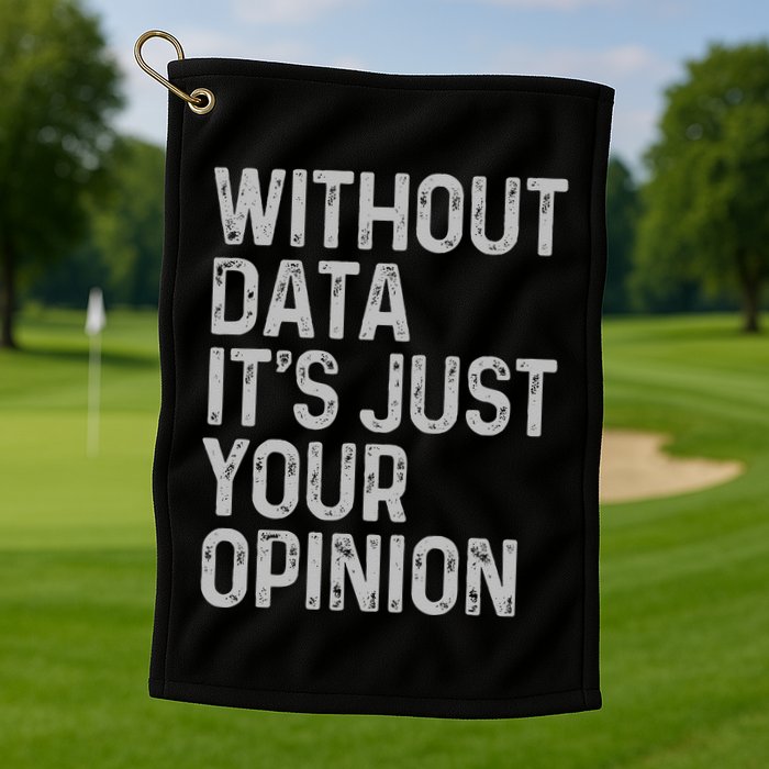 Data Analyst Statistic Statistician Funny Data Engineer Nerd Golf Towel