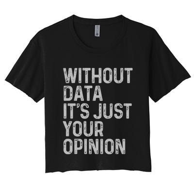 Data Analyst Statistic Statistician Funny Data Engineer Nerd Crop Top