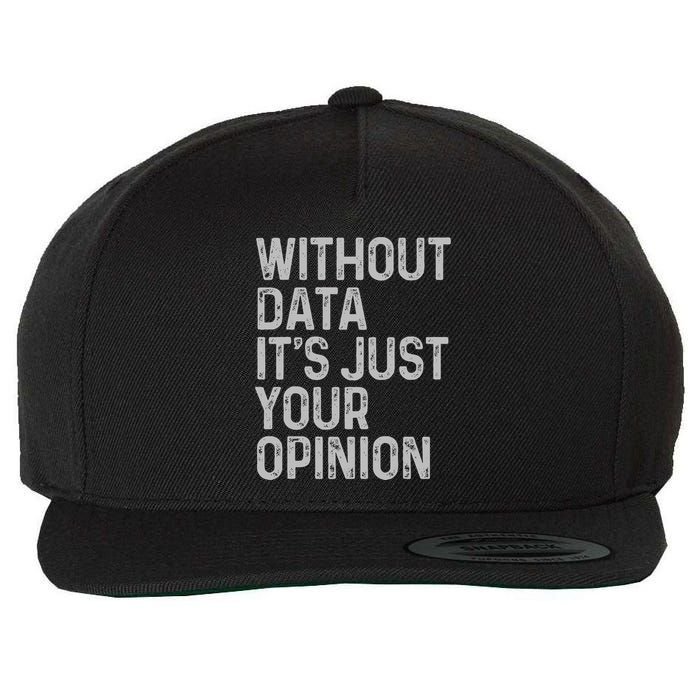 Data Analyst Statistic Statistician Funny Data Engineer Nerd Wool Snapback Cap