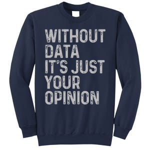 Data Analyst Statistic Statistician Funny Data Engineer Nerd Sweatshirt