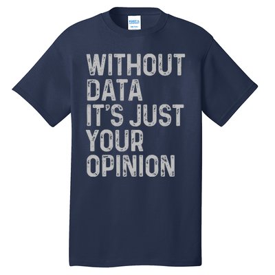 Data Analyst Statistic Statistician Funny Data Engineer Nerd Tall T-Shirt