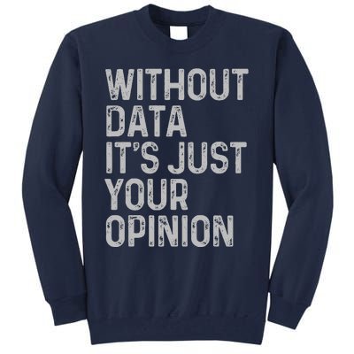 Data Analyst Statistic Statistician Funny Data Engineer Nerd Tall Sweatshirt