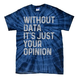 Data Analyst Statistic Statistician Funny Data Engineer Nerd Tie-Dye T-Shirt