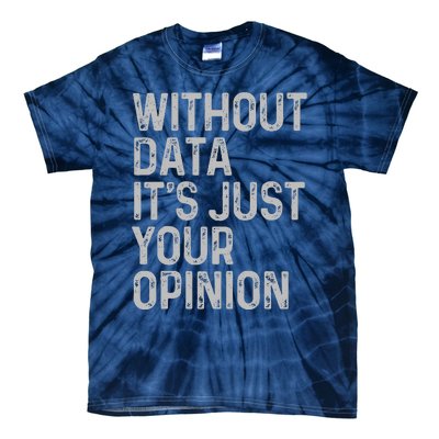 Data Analyst Statistic Statistician Funny Data Engineer Nerd Tie-Dye T-Shirt