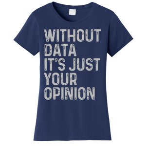 Data Analyst Statistic Statistician Funny Data Engineer Nerd Women's T-Shirt