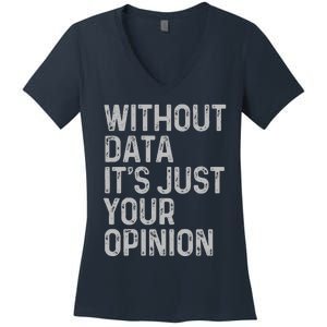 Data Analyst Statistic Statistician Funny Data Engineer Nerd Women's V-Neck T-Shirt