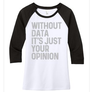 Data Analyst Statistic Statistician Funny Data Engineer Nerd Women's Tri-Blend 3/4-Sleeve Raglan Shirt