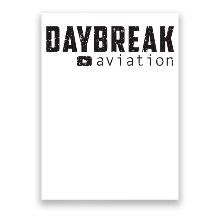 Daybreak Aviation Saving One Plane At A Time Poster