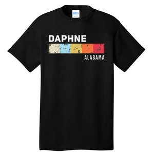 Daphne Alabama State Pride Roots Hometown Native Tall T-Shirt